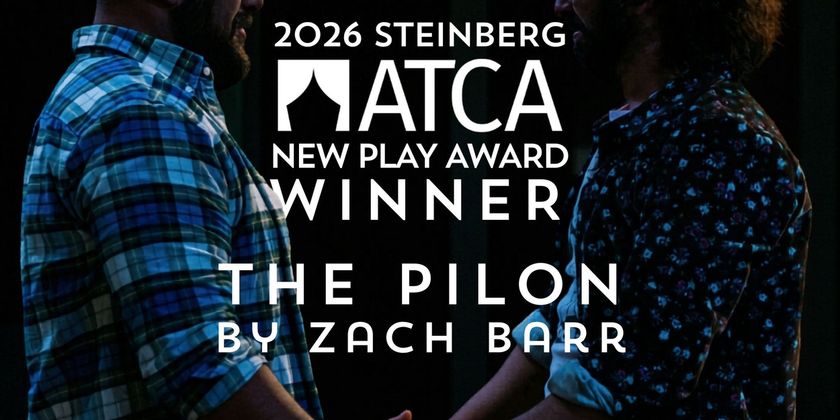 Zach Barr Wins 2026 Steinberg/ATCA New Play Award For THE PILON Photo
