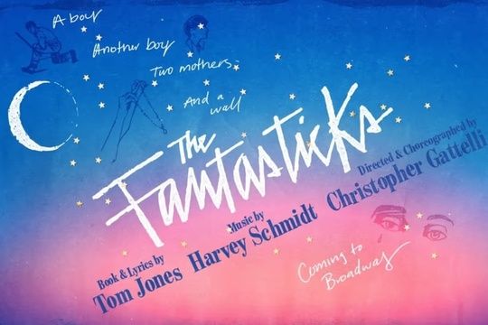 THE FANTASTICKS and GLORIA Will Make Broadway Premieres From Second Stage