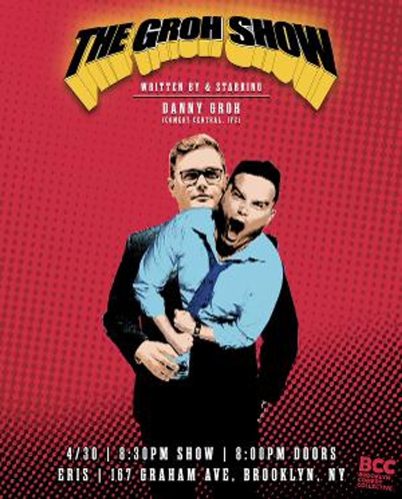 THE GROH SHOW Announced at Brooklyn Comedy Collective  Image