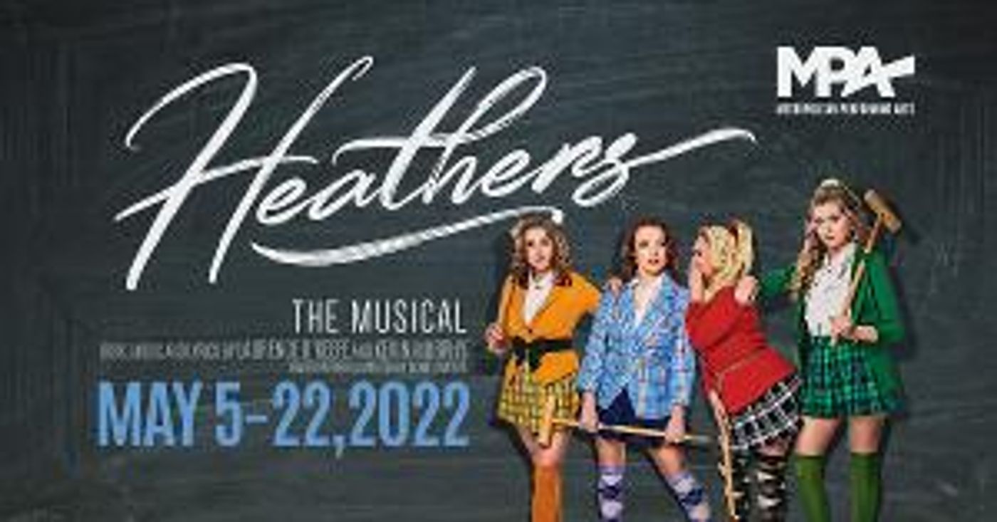 HEATHERS THE MUSICAL Opens At Metropolitan Performing Arts, May 5  Image