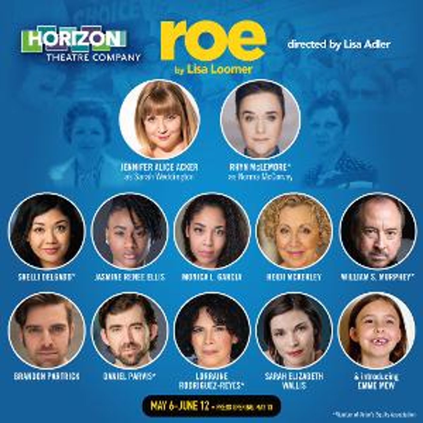 Horizon Theatre Company Presents The Atlanta Premiere Of ROE By Lisa Loomer  Image