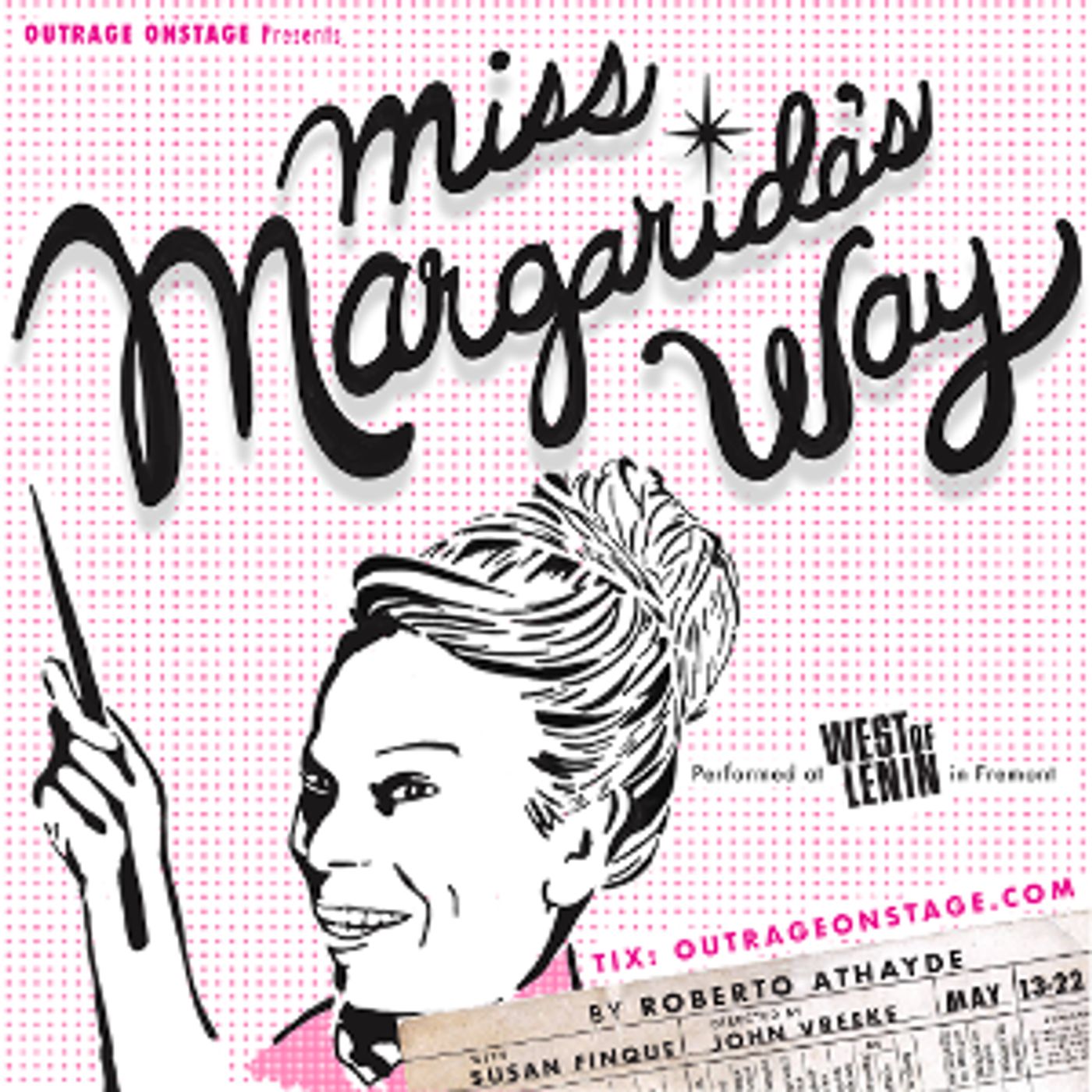 MISS MARGARIDA'S WAY Comes to West Of Lenin This Month  Image