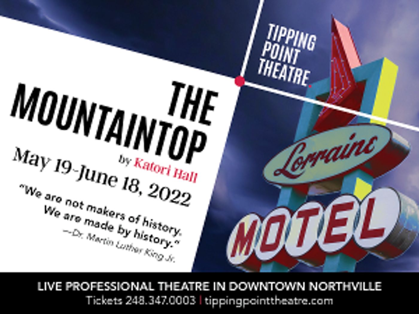 Share A Space With Dr. King at THE MOUNTAINTOP at Tipping Point Theatre  Image