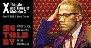 The Boston Modern Orchestra Project and Odyssey Opera Present the New England Premiere of MALCOLM X Opera  Image