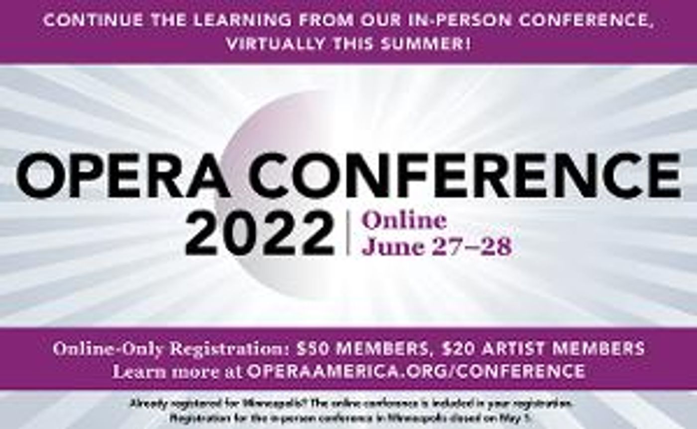 Over 600 Opera Professionals And Artists To Attend Opera Conference 2022, May 18‒21 In Minneapolis  Image
