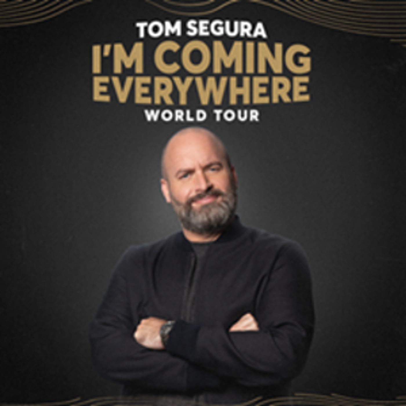 Tom Segura Adds Second Show For the I'm Coming Everywhere World Tour at Ball Arena  Image