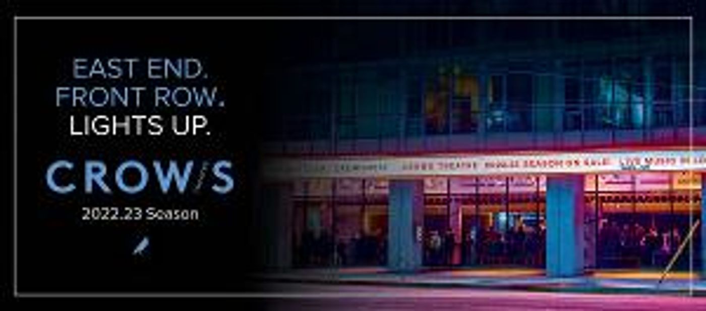Crow's Theatre Announces 2022-23 Season  Image