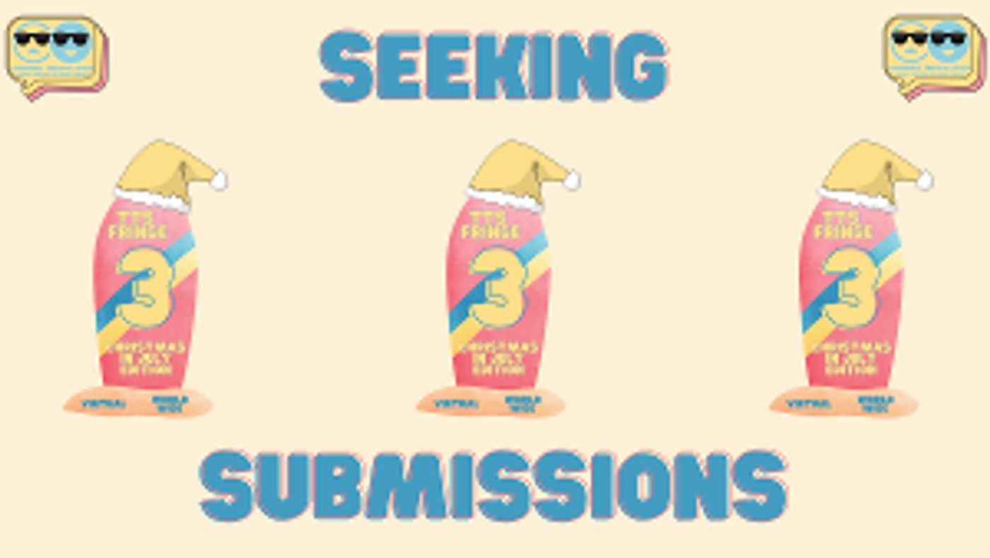 Thornhill Theatre Space Is Seeking Submissions For Their 3rd Annual Award Winning #TTSfringe  Image