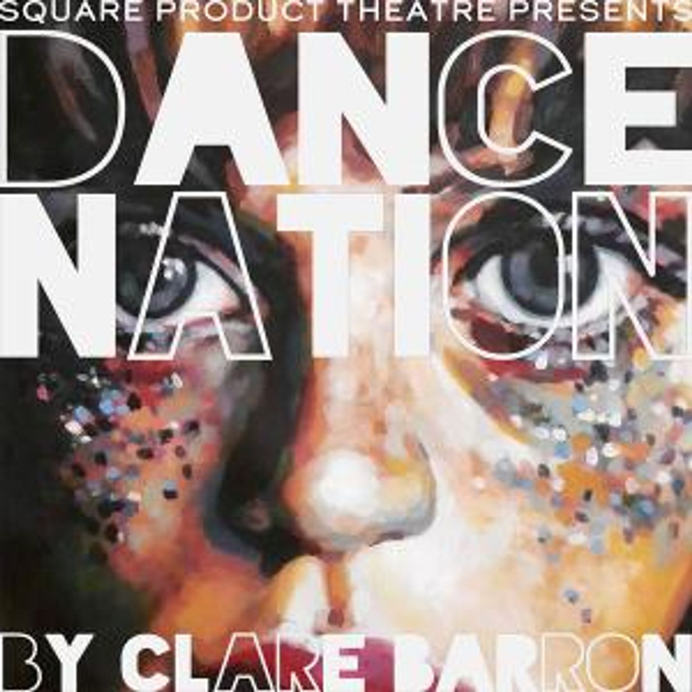 Square Product Theatre Presents The Regional Premiere Of DANCE NATION in July  Image