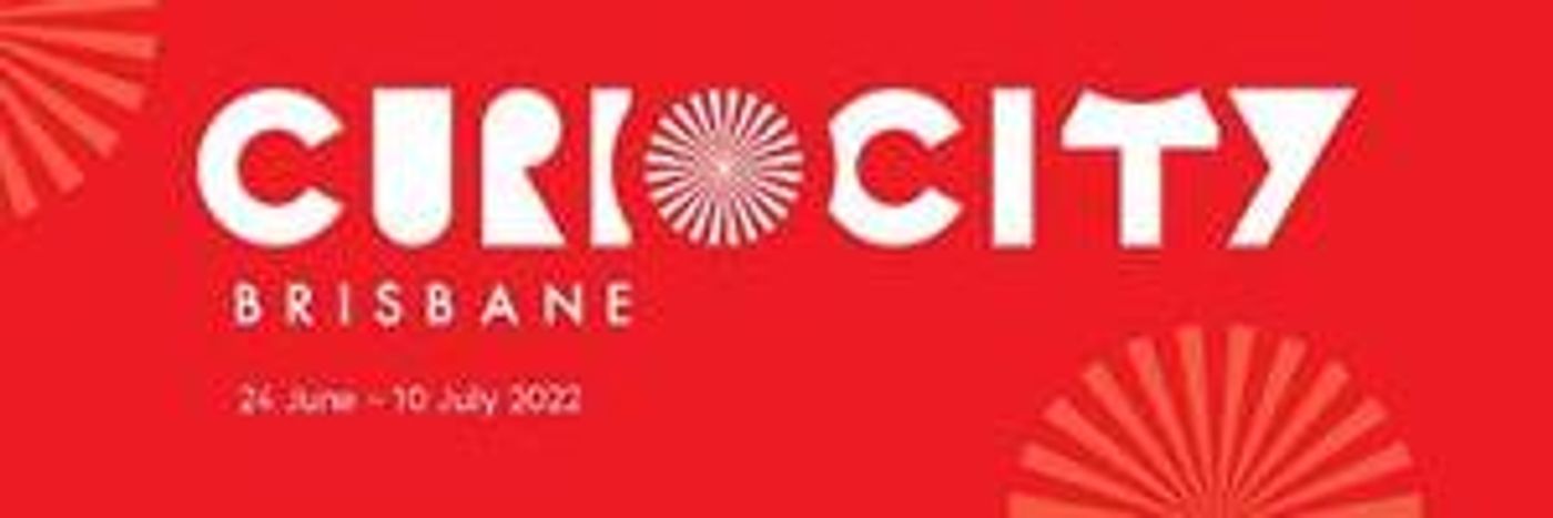 CURIOCITY BRISBANE Opens Today  Image