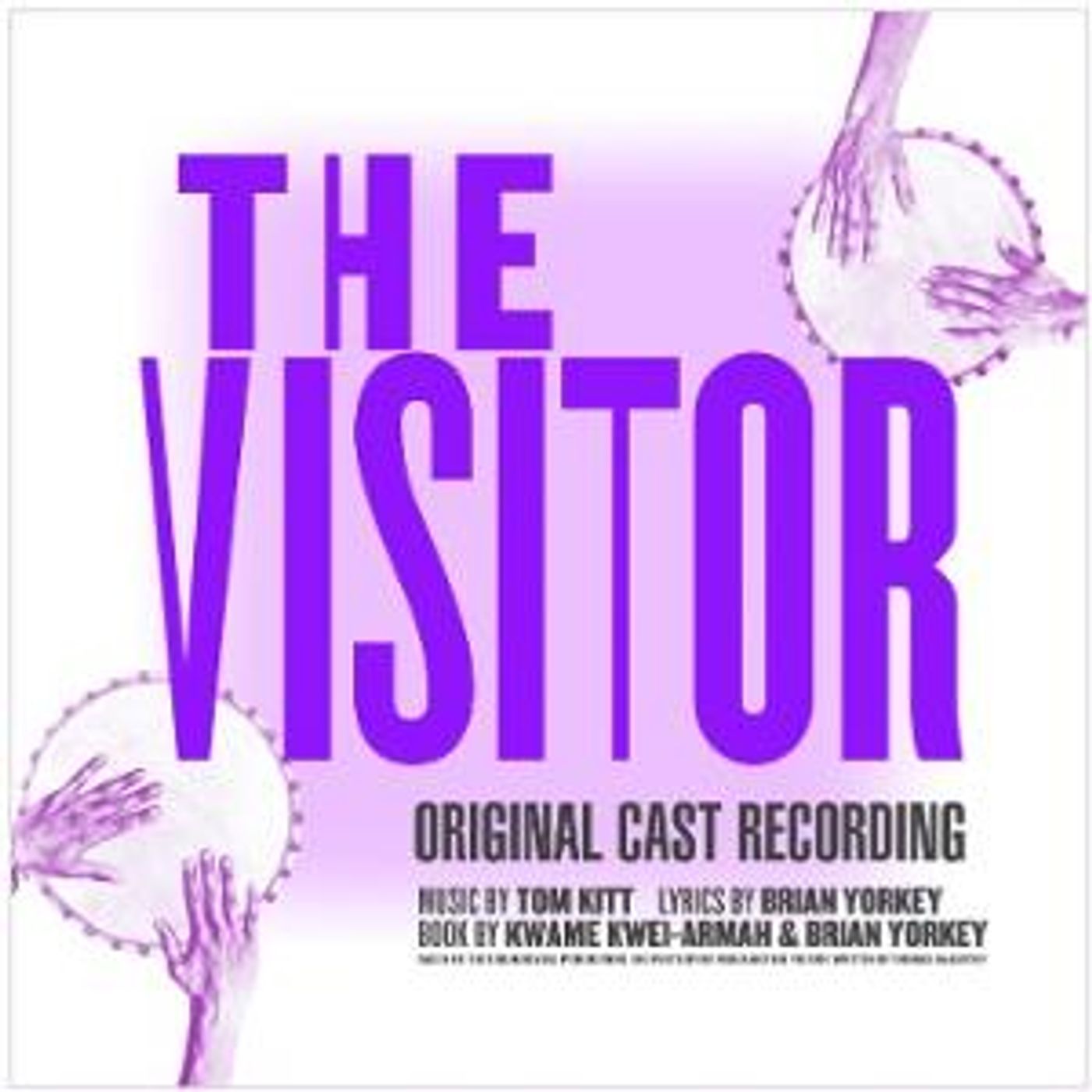 Original Cast Recording Of Tom Kitt, Brian Yorkey & Kwame Kwei-Armah's THE VISITOR Released Today  Image