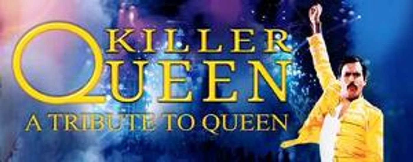 KILLER QUEEN - A Tribute To Queen Comes to Jacksonville Center for the Performing Arts  Image