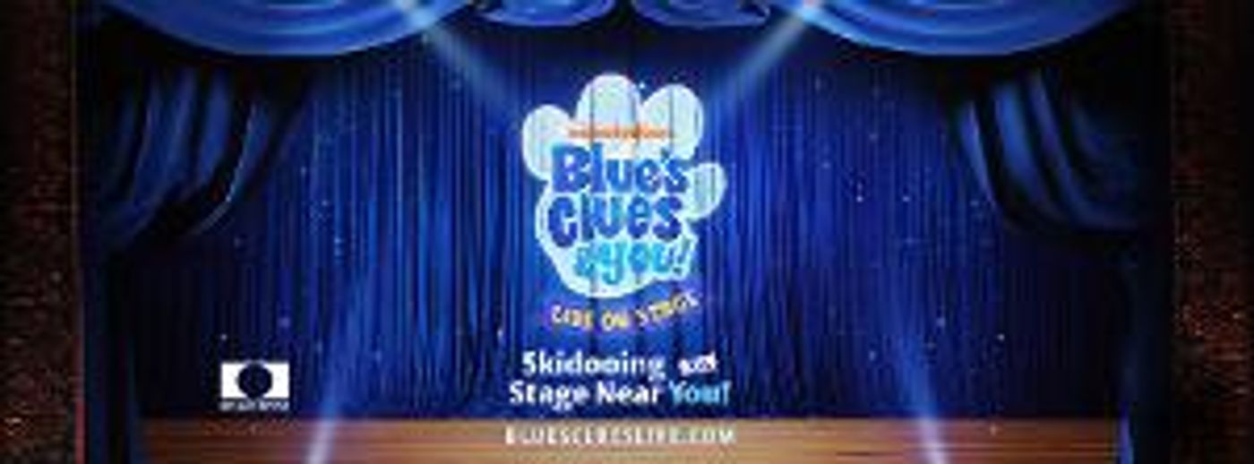 BLUE'S CLUES & YOU! Live On Stage U.S. Tour Comes to Louisville in October  Image