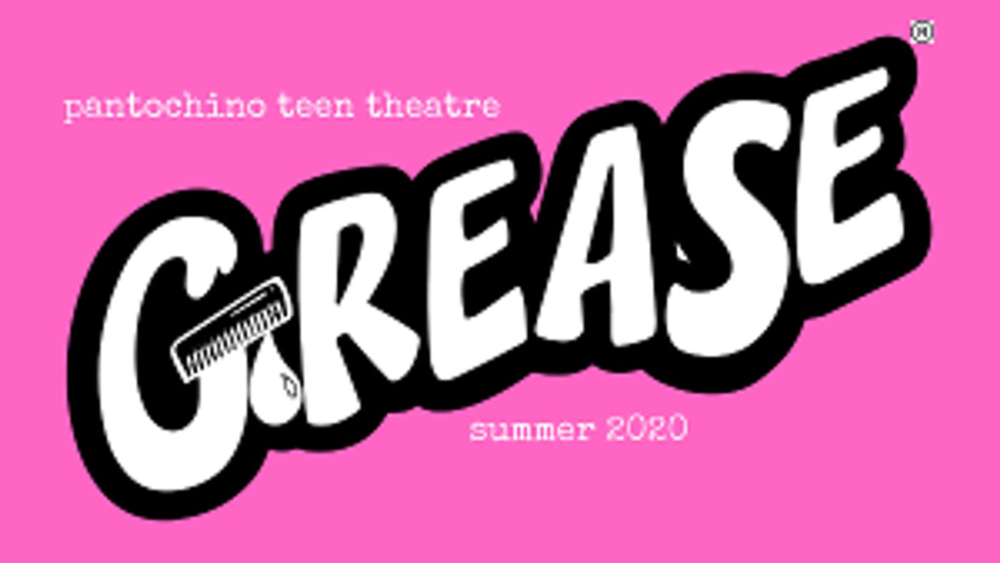 Pantochino Teen Theatre To Present GREASE In Fairfield  Image