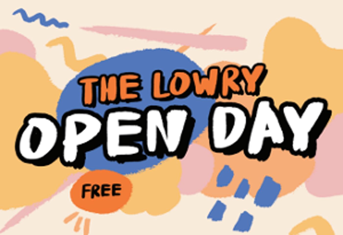 The Lowry Open Day Returns On Sunday  Image