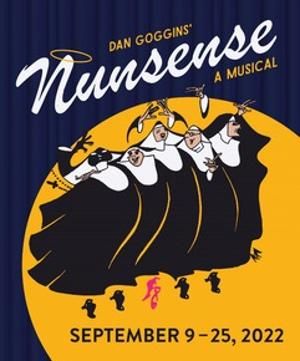 Actors Theatre of Indiana Kicks Off Their 2022-2023 Season With NUNSENSE!  Image