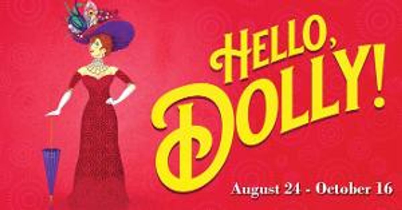 Marriott Theatre Presents HELLO, DOLLY! This Month  Image