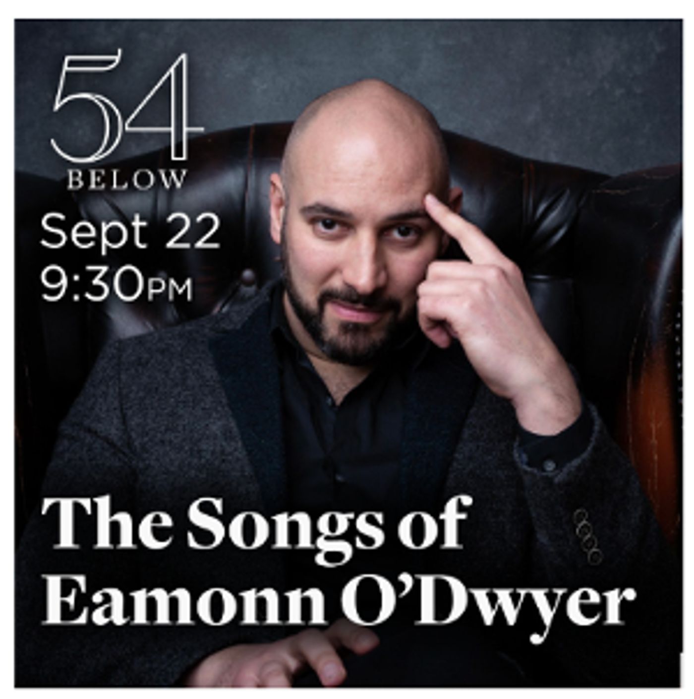 The Songs Of Eamonn O'Dwyer Comes to 54 Below Next Month  Image