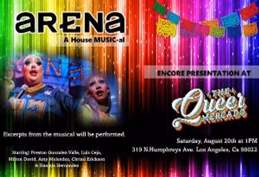 Cast from ARENA: A House MUSIC-al To Appear At First Year Anniversary of The Queer Mercado  Image