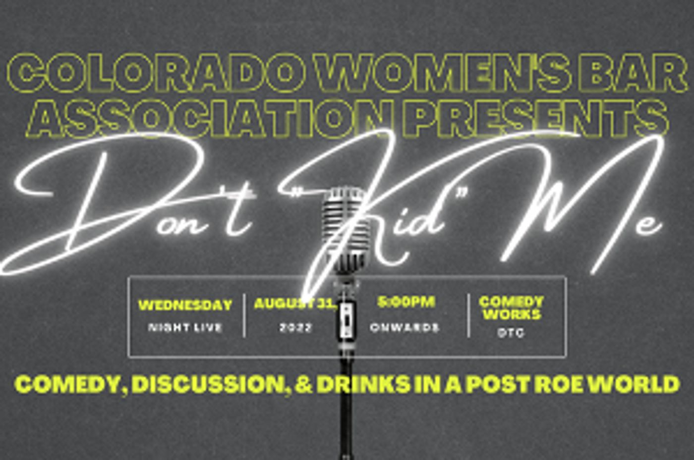 DON'T KID ME BENEFIT Announced At Comedy Works Landmark, August 31  Image