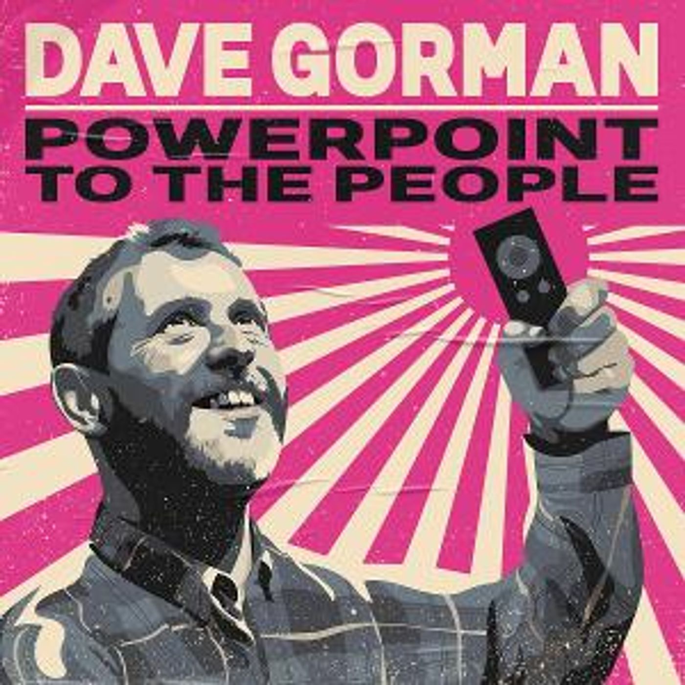 DAVE GORMAN: POWERPOINT TO THE PEOPLE Comes To Wolverhampton Grand Theatre  Image