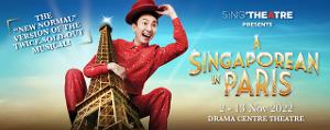 A SINGAPOREAN IN PARIS By Sing'theatre is Back at the Drama Centre  Image