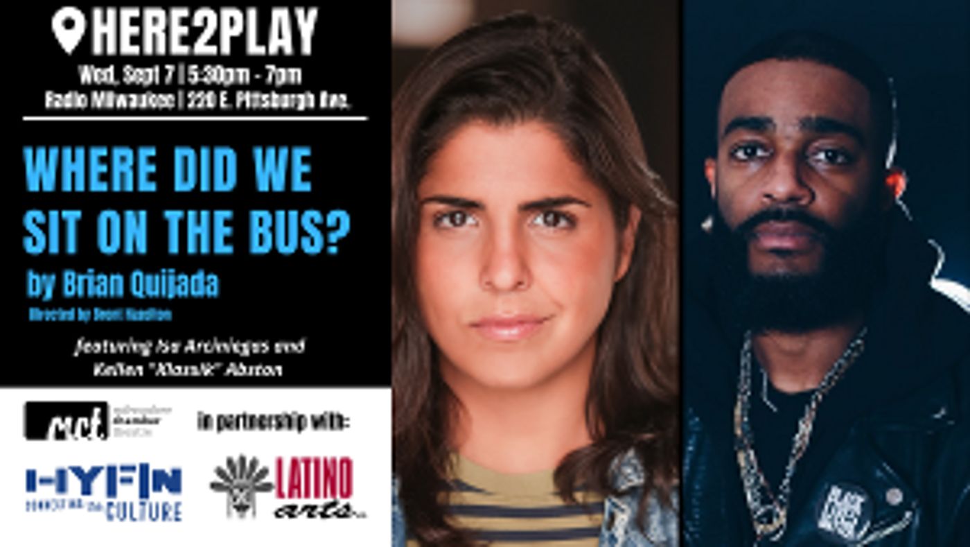 Milwaukee Chamber Theatre Presents  WHERE DID WE SIT ON THE BUS? This Month  Image
