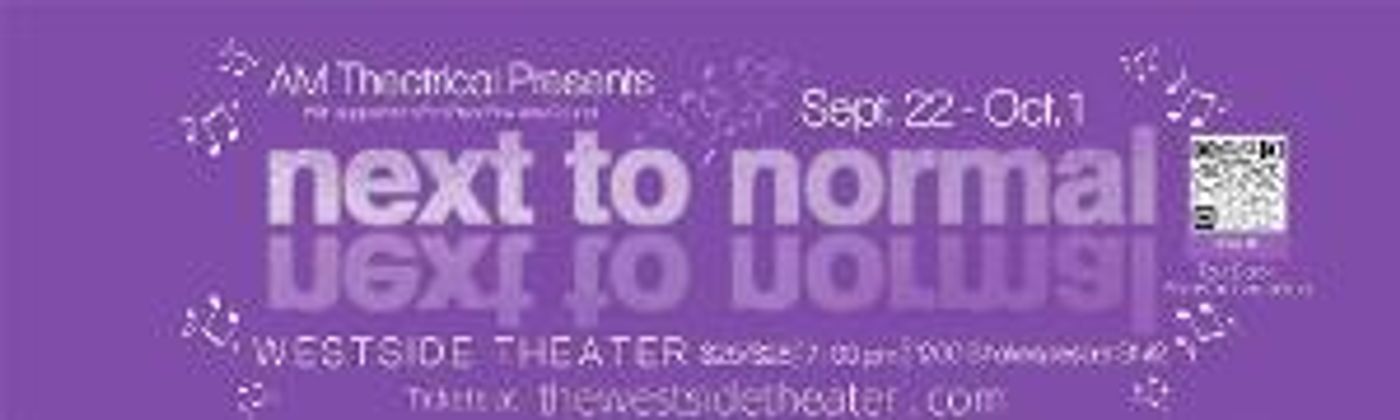 Powerful Pulitzer Prize Winning Musical NEXT TO NORMAL Makes It's Missoula Debut With A Cast Of Notable Actors   Image