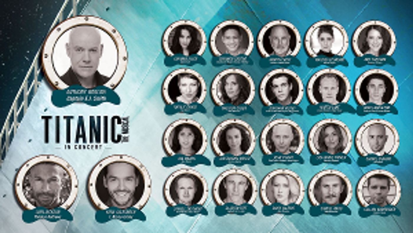 Cast Announced For TITANIC THE MUSICAL IN CONCERT in Melbourne in November  Image