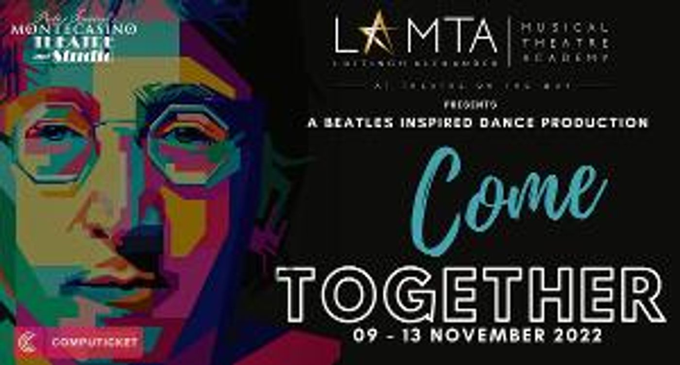 LAMTA Presents COME TOGETHER - A Beatles Inspired Dance Production at Pieter Toerien's Montecasino Theatre  Image