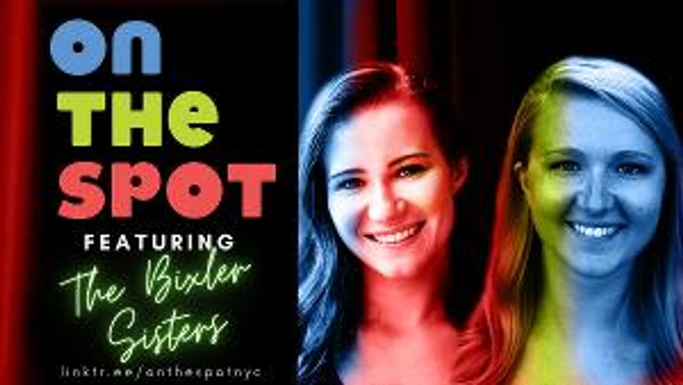 Darby and Dana Bixler Will Headline Improvised Musical ON THE SPOT Next Week  Image