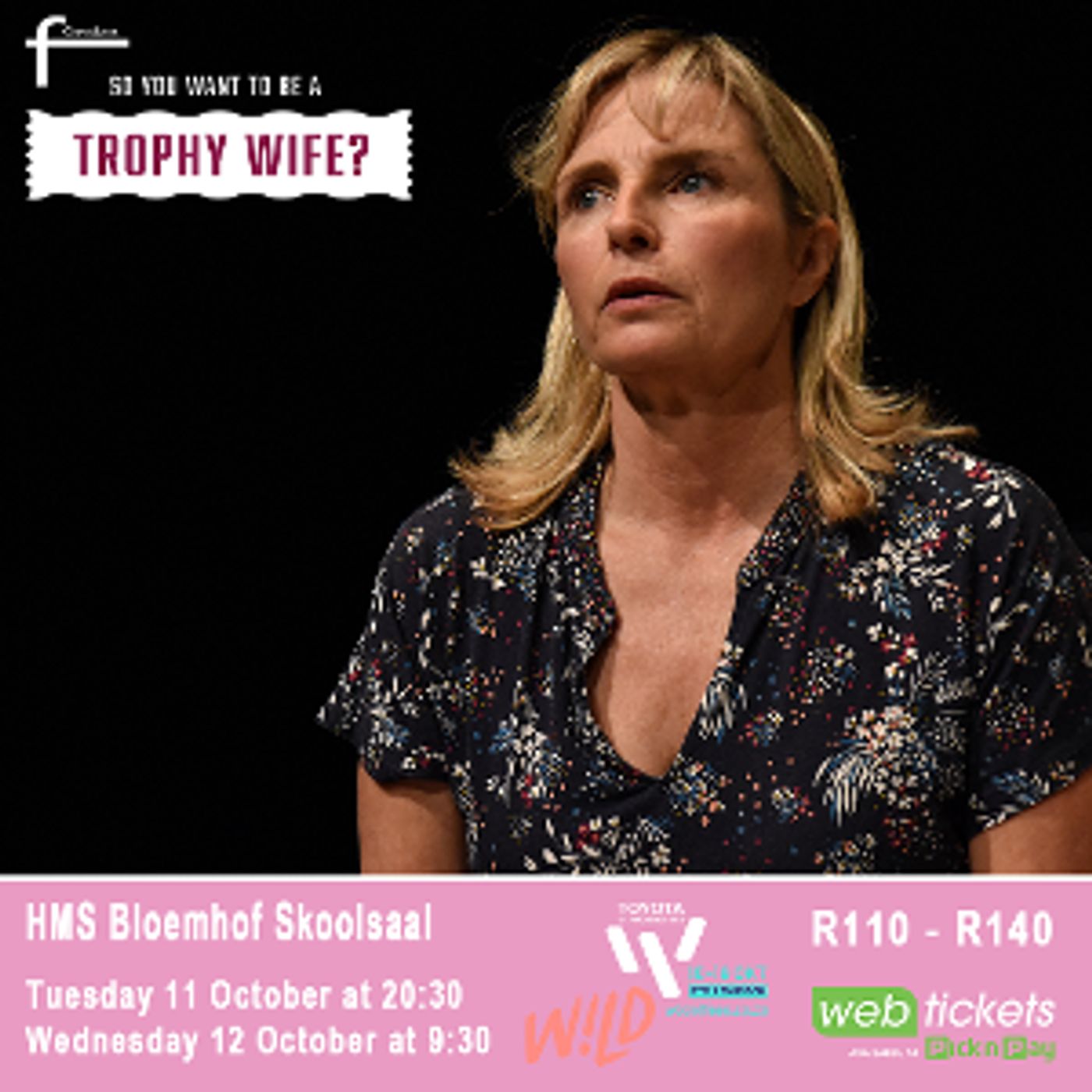 SO YOU WANT TO BE A TROPHY WIFE? Announced At Woordfees  Image