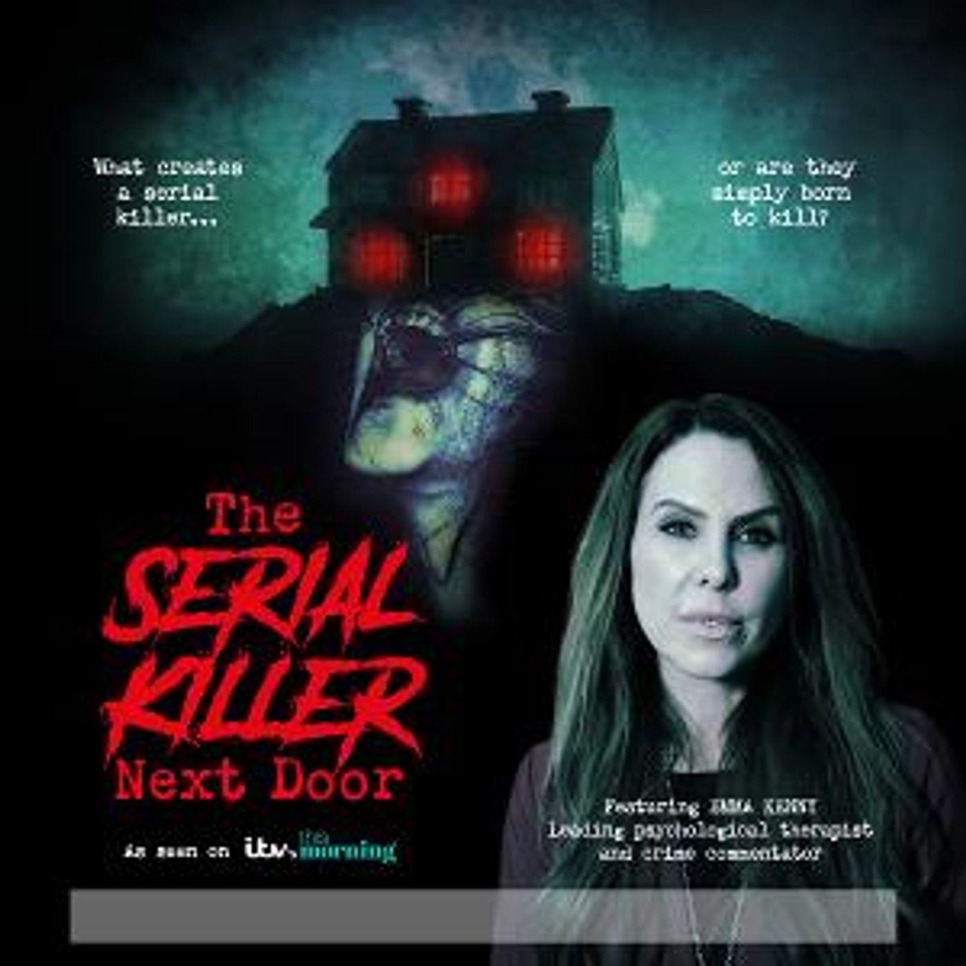 THE SERIAL KILLER NEXT DOOR Comes to Parr Hall  Image