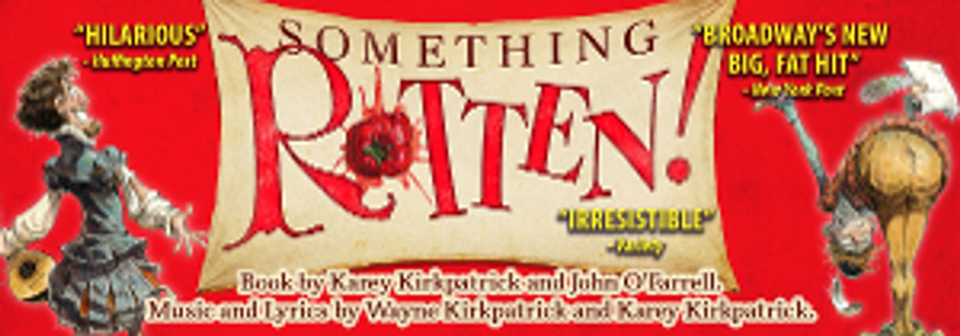 FST's 22-23 Winter Mainstage Series Opens With Hit Broadway Musical, SOMETHING ROTTEN!  Image