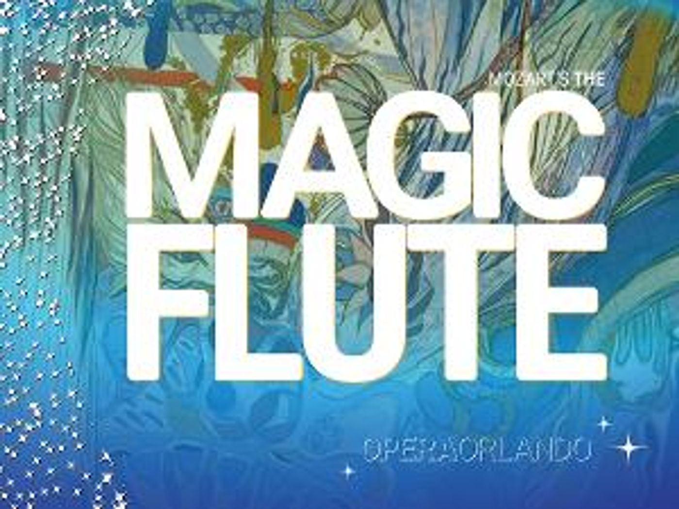Dr. Phillips Center to Host Opera Orlando's THE MAGIC FLUTE and More This October  Image