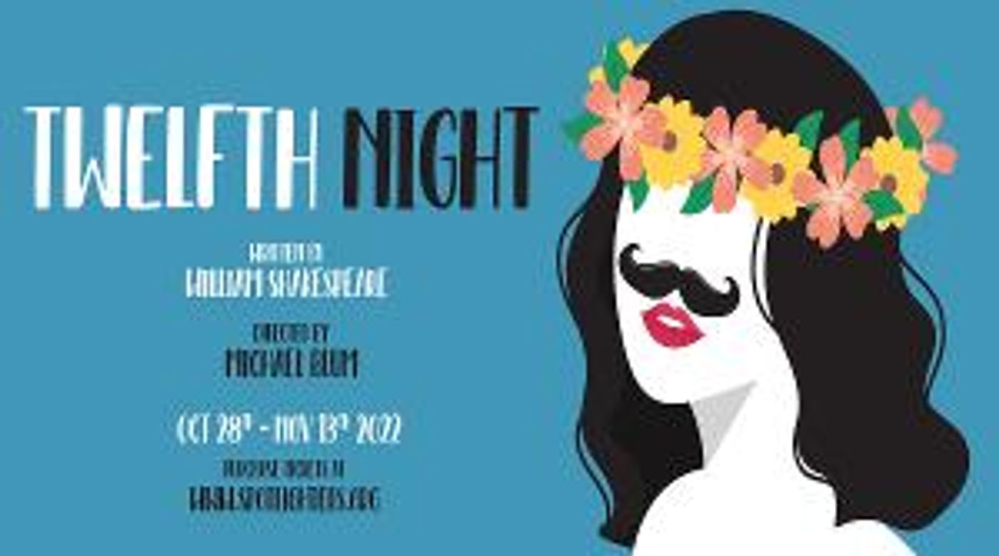 Spotlighters to Present TWELFTH NIGHT Beginning This Month  Image