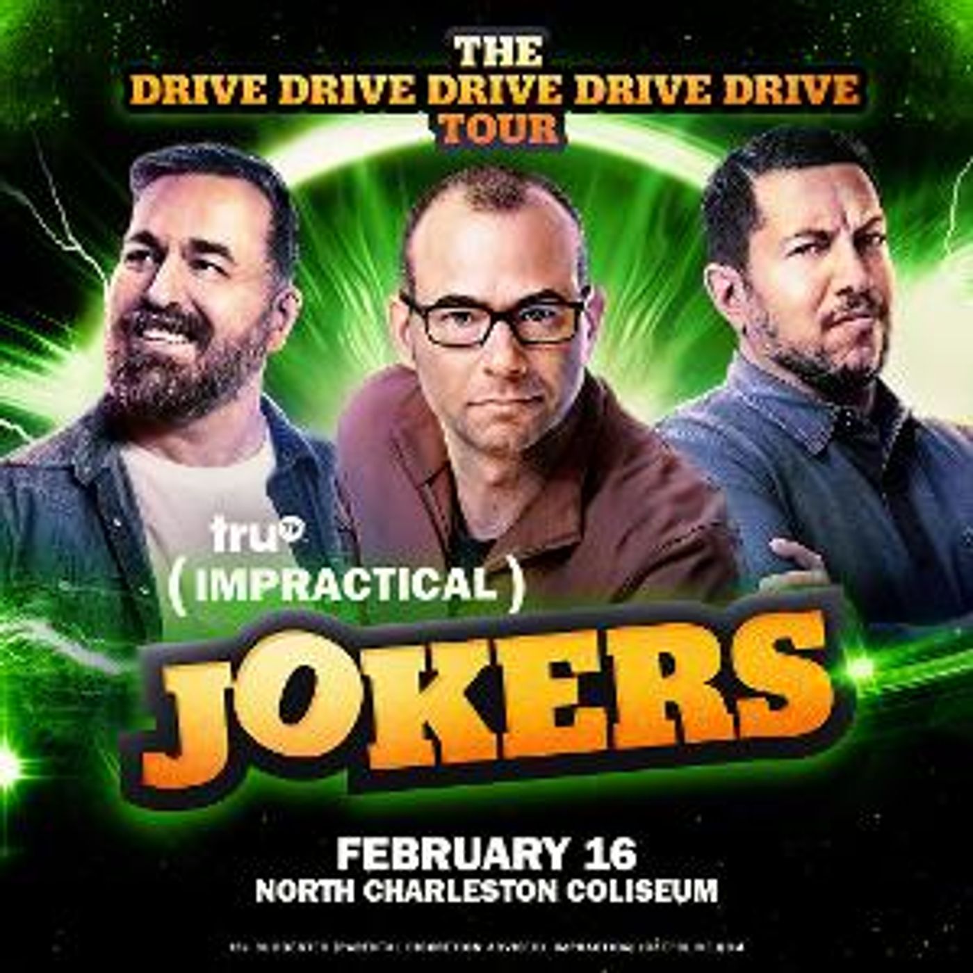 Impractical Jokers to Bring The DRIVE DRIVE DRIVE DRIVE DRIVE Tour To The North Charleston Coliseum  Image