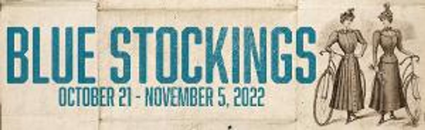 BLUE STOCKINGS Opens This Week at Cal State Fullerton  Image