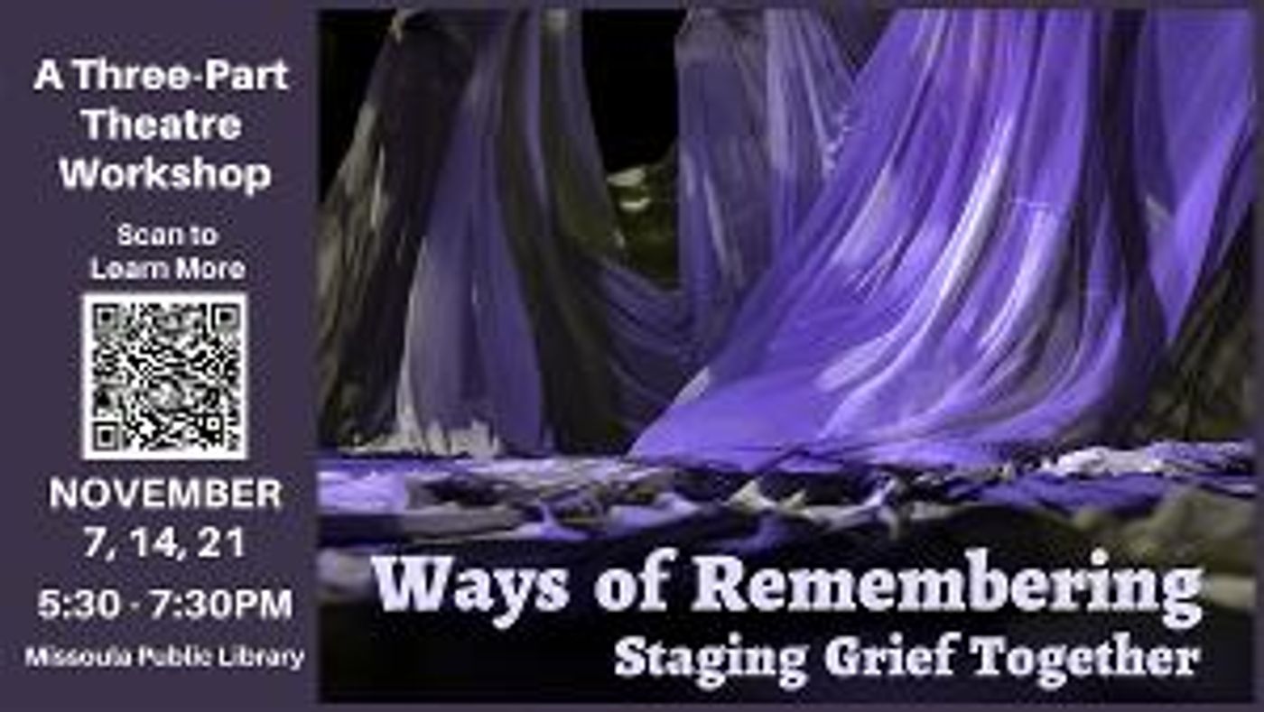 Unique UM Theater Workshop Tackles Grief  Image