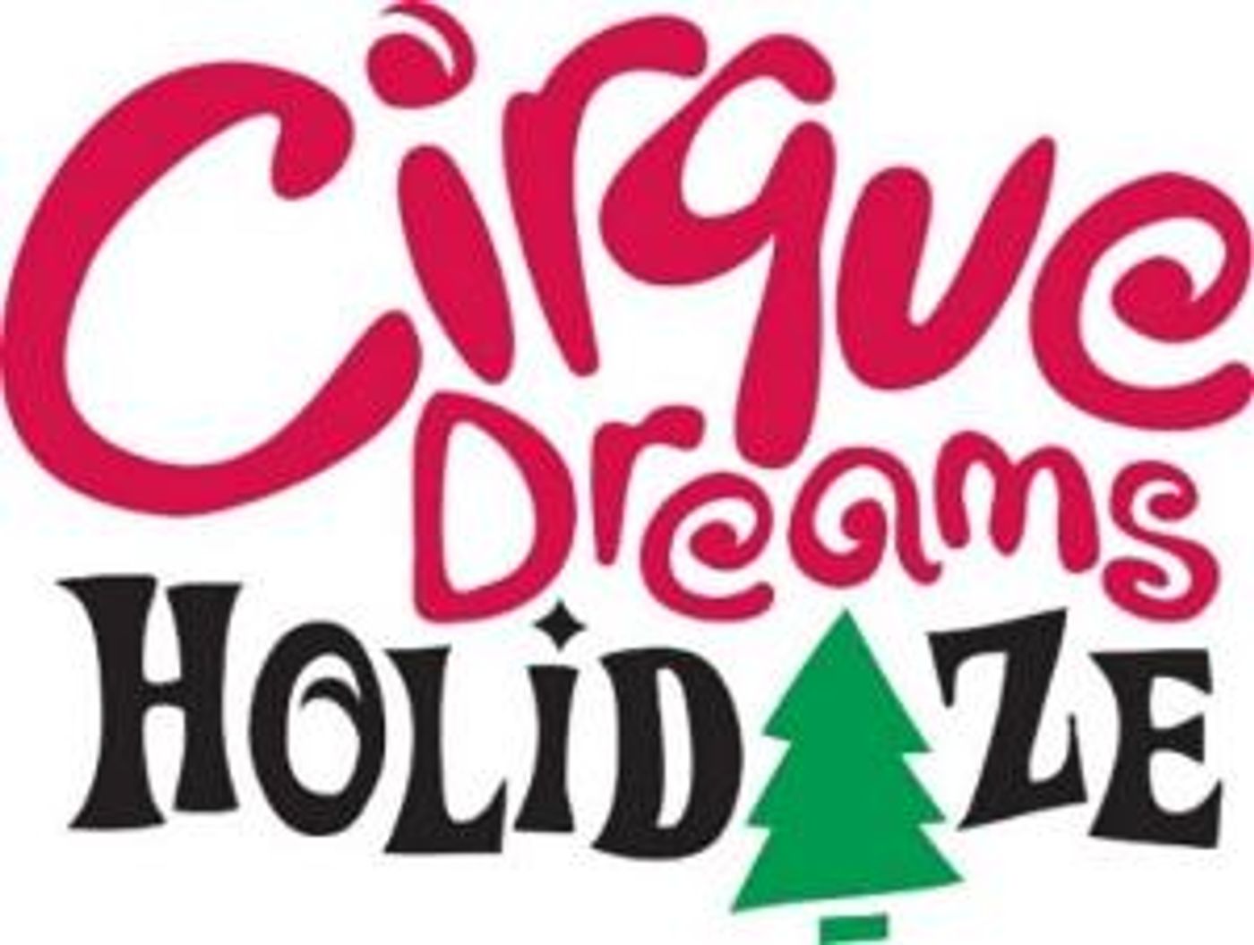 CIRQUE DREAMS HOLIDAZE Is Set To Illuminate The Fabulous Fox Theatre, December 16 & 17  Image