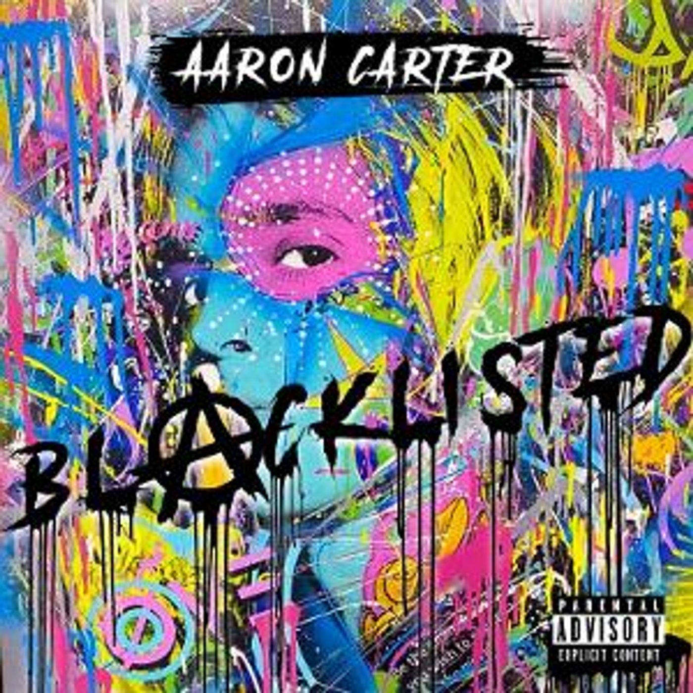 Aaron Carter's Final Album 'BLACKLISTED' to Be Released On All Streaming Sites Today  Image