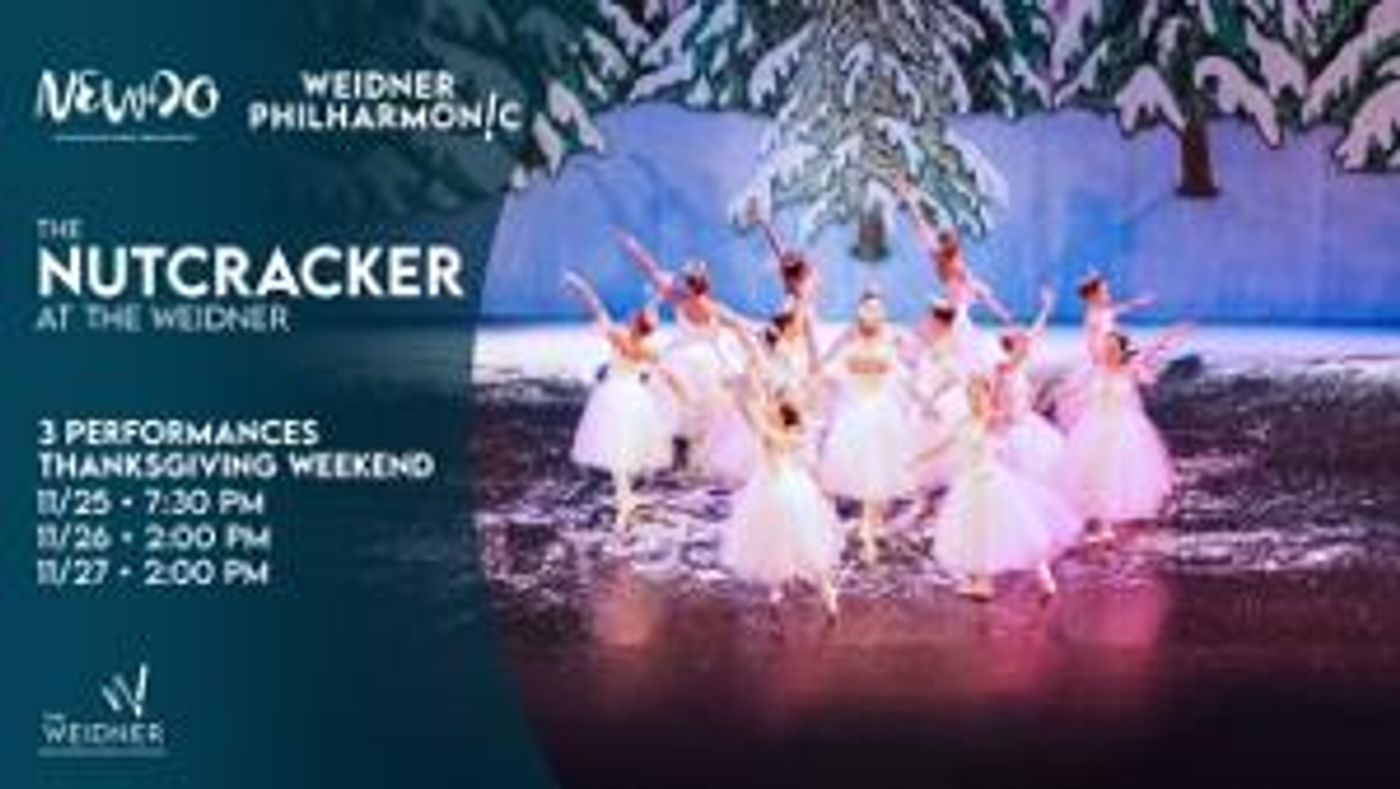 THE NUTCRACKER At The Weidner For Three Performances November 25-27; Tickets On-Sale Now  Image