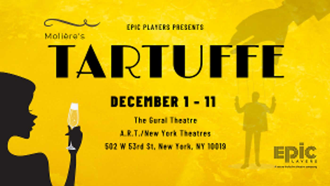 EPIC Players to Present Molière's TARTUFFE in December  Image