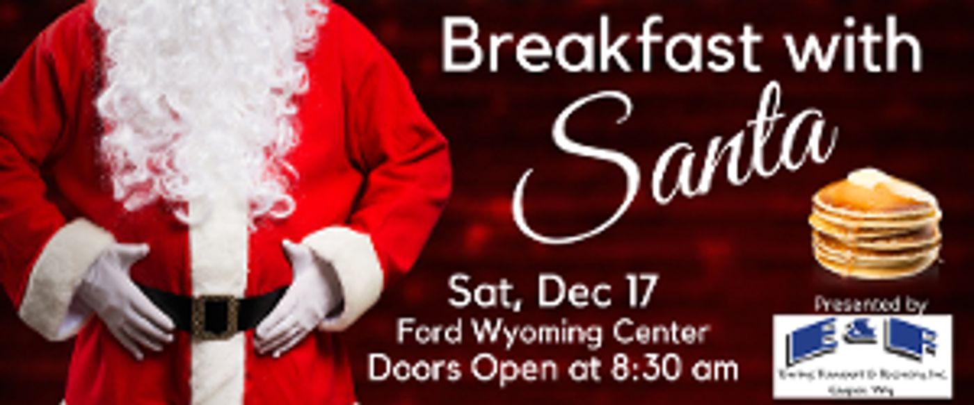 Have Breakfast With Santa At The Ford Wyoming Center, December 17  Image