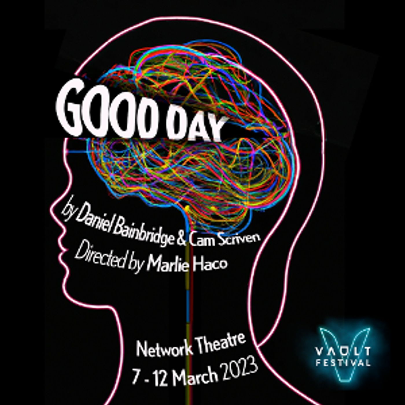 World Première of GOOD DAY Will Run at Vault Festival 2023  Image