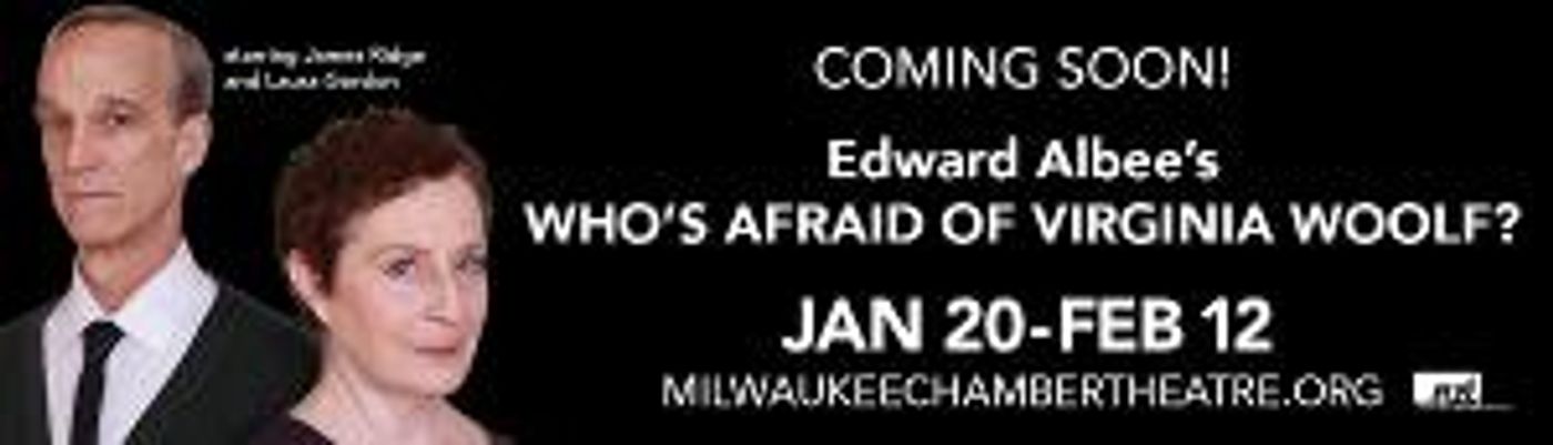 Milwaukee Chamber Theatre Presents WHO'S AFRAID OF VIRGINIA WOOLF? At Studio Theatre, Broadway Theatre Center   Image