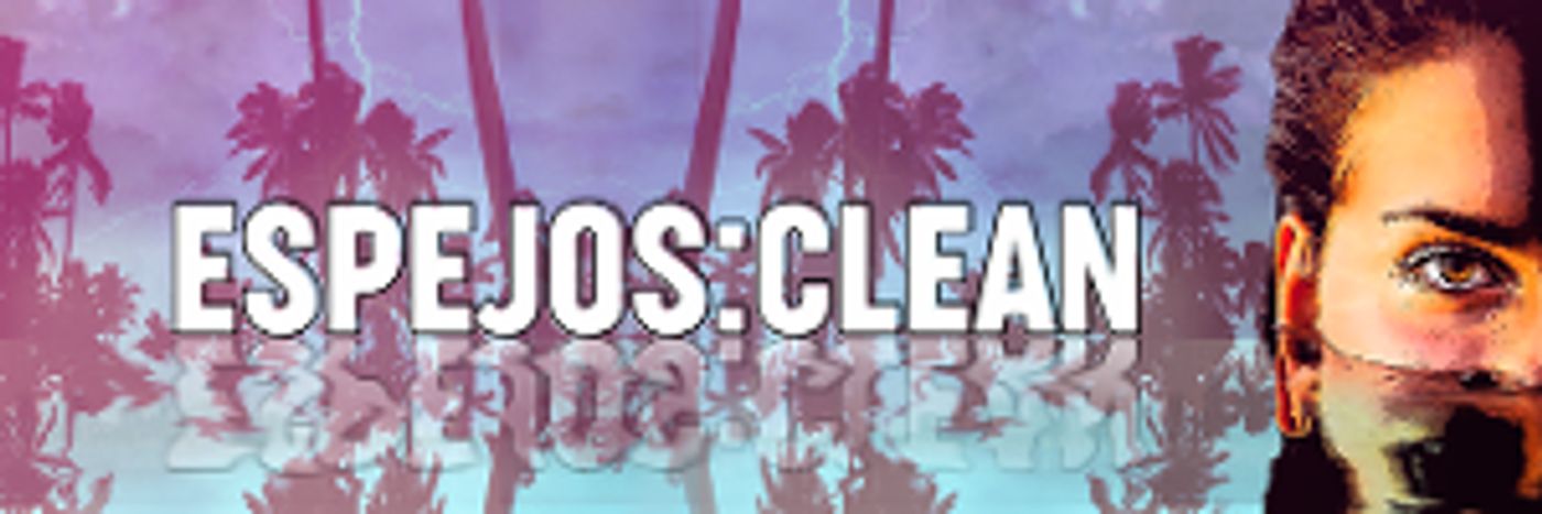 ESPEJOS: CLEAN Comes to Syracuse Stage Next Month  Image