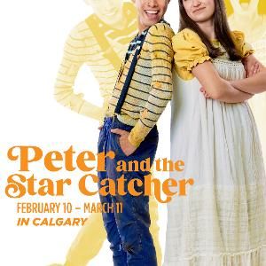 Storybook Theatre Presents PETER AND THE STARCATCHER, February 10 to March 11  Image