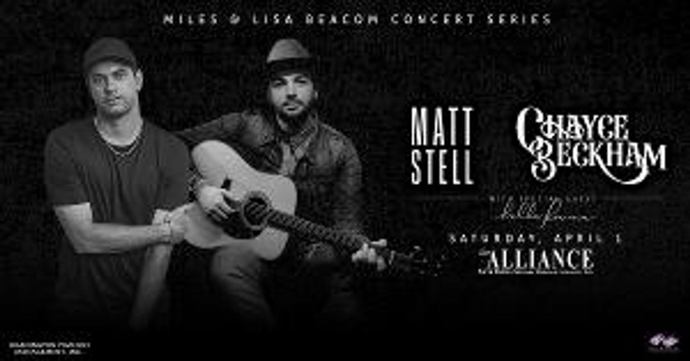 Matt Stell & Chayce Beckham Announced At The Alliance In Sioux Falls  Image