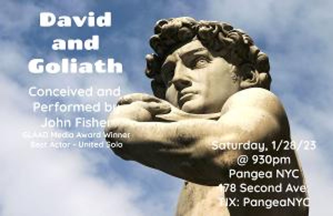 John Fisher's DAVI AND GOLIATH Comes to Pangea NYC This Weekend  Image